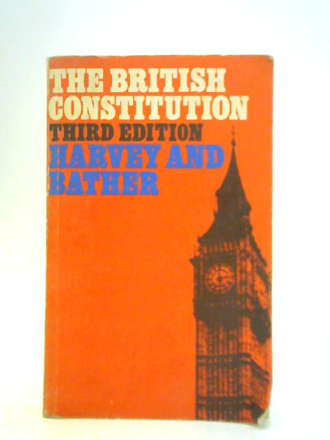 The British Constitution By J.Harvey and L. Bather.