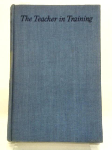 The Teacher In Training By J. C. Hill