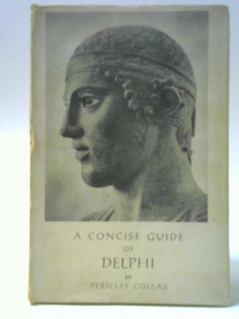 A Concise Guide to Delphi von Pericles Collas