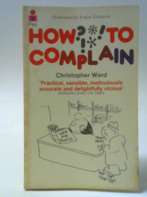 How to Complain von Christopher Ward