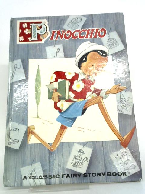 Pinocchio A Classic Fairy Story Book By Carlo Collodi