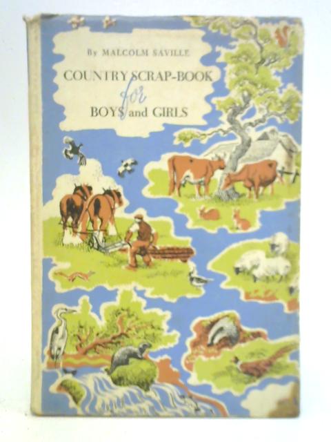 Country Scrap Book for Boys and Girls von Malcolm Saville