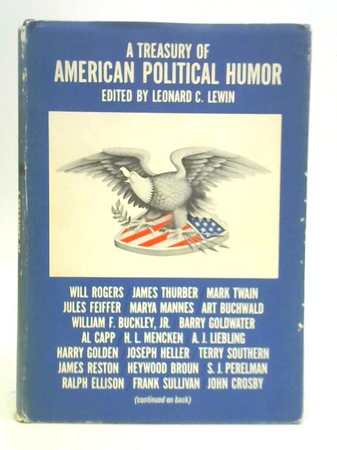 A Treasury of American Political Humour By Leonard C. Lewin