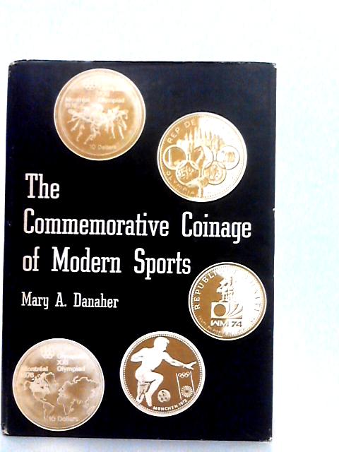 Commemorative Coinage of Modern Sports By Mary A. Danaher