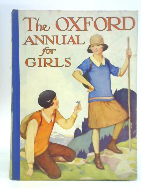 The Oxford Annual for Girls By Various