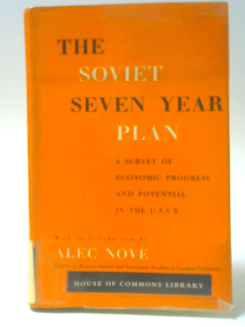 The Soviet Seven Year Plan By Unstated