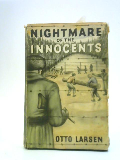 Nightmare of the Innocents By Otto Larsen