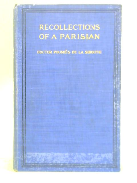 Recollections of a Parisian By A. Branche & L. Dagoury (Ed.)