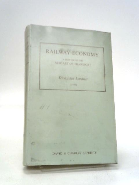 Railway Economy By D. Lardner