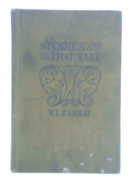 Stories That Take von Grenville Kleiser (Compiler)