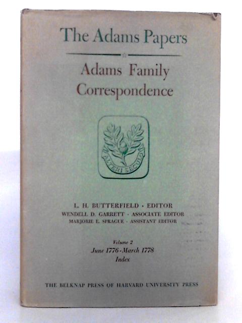 Adams Family Correspondence; Volume II By L.H. Butterfield (ed.)