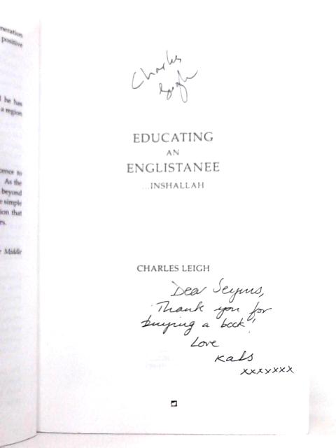 Educating an Englistanee ...Inshallah By Charles Leigh