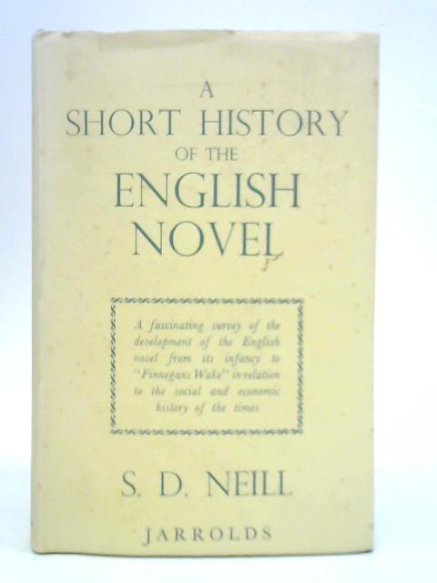 A Short History of the English Novel von S. Diana Neill