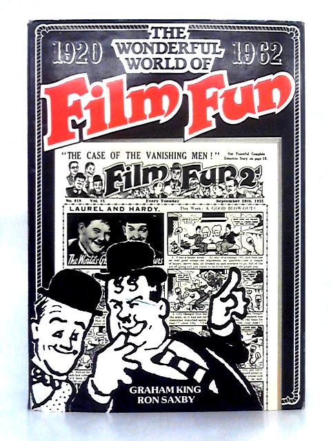 The Wonderful World of Film Fun 1920-1962 By Graham King
