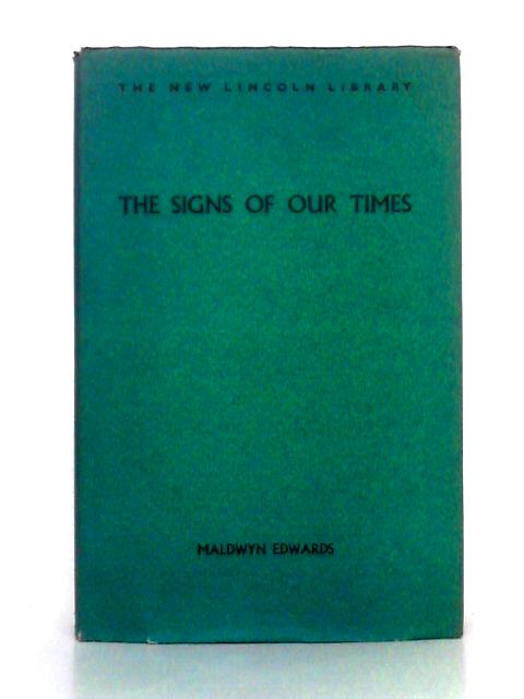 The Signs of Our Times von Maldwyn Edwards