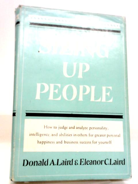 Sizing Up People By Donald A. Laird