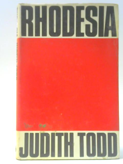 Rhodesia von Judith Todd