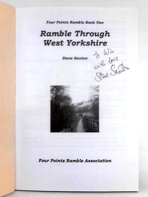 Four Points Ramble Book 1; Ramble Through West Yorkshire von Stephen Saxton