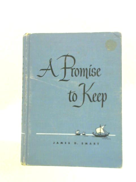 A Promise to Keep von James D.Smart