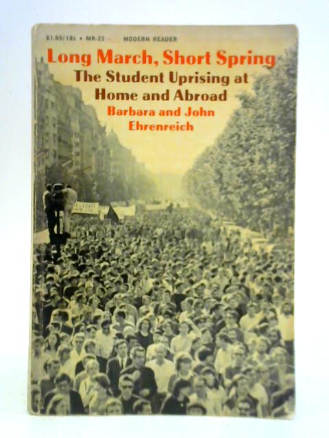 Long March, Short Spring von Barbara and John Ehrenreich