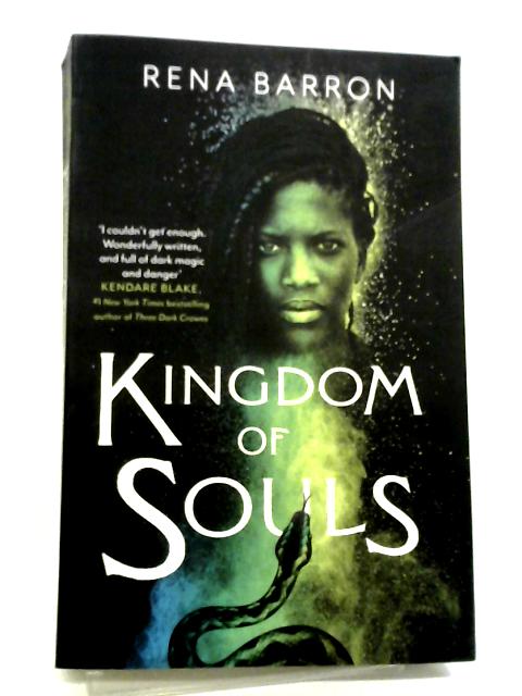 Kingdom of Souls: The extraordinary West African-inspired fantasy debut!: Book 1 (Kingdom of Souls trilogy) By Rena Barron