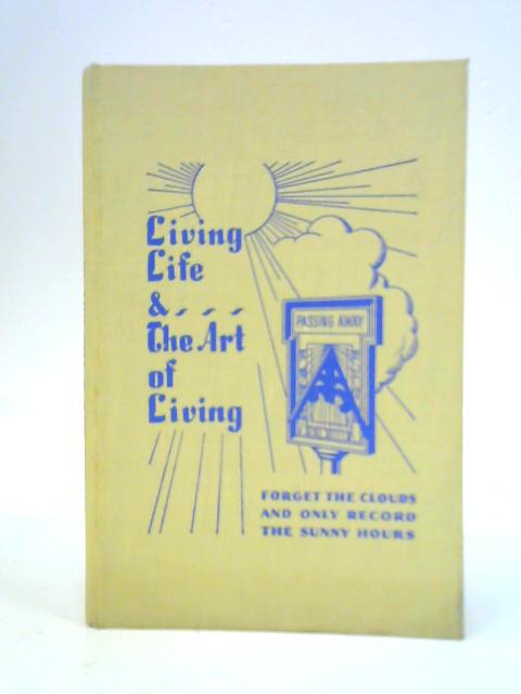 The Art of Living By E.H. Stanley Craig ()