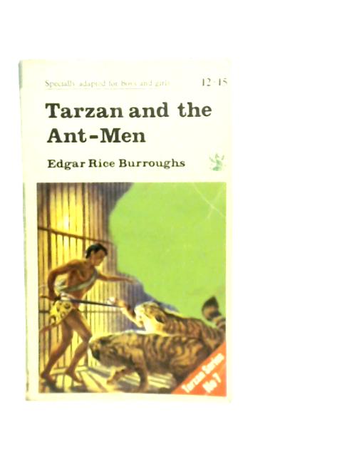 Tarzan and the Ant-men By Edgar Rice Burroughs