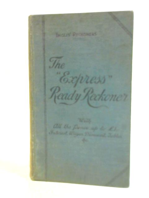 The Express Ready Reckoner By Unstated