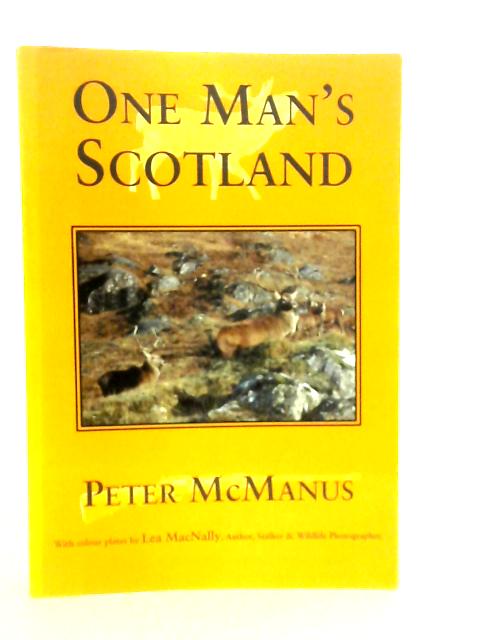One Man's Scotland par Peter McManus