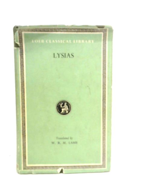 Lysias By W.R.M.Lamb
