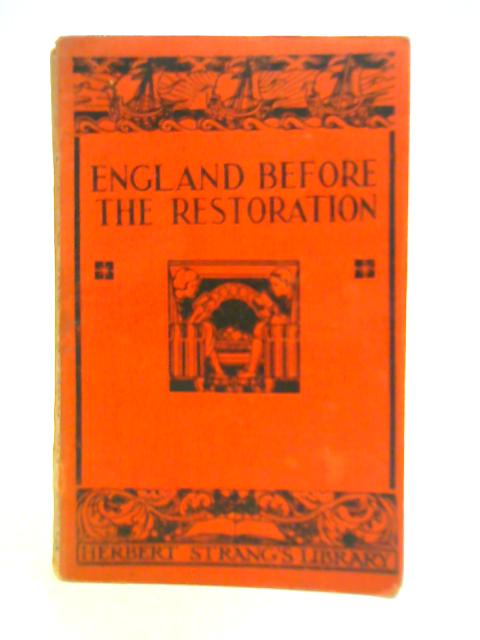 England Before The Restoration von Lord Macaulay