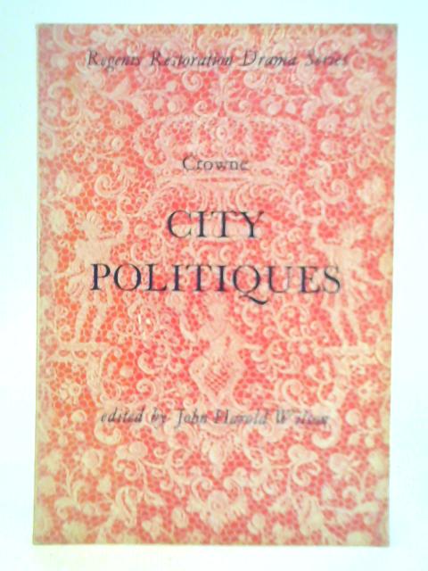 City Politiques By John Crowne