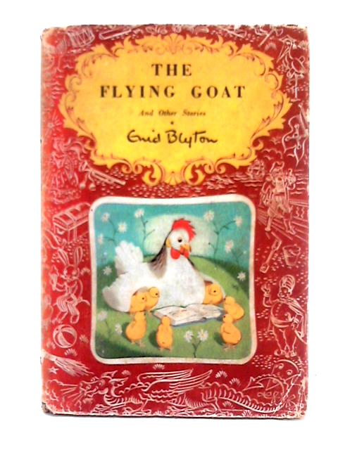 The Flying Goat and Other Stories By Enid Blyton