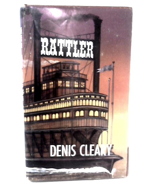 The Rattler By Denis Cleary