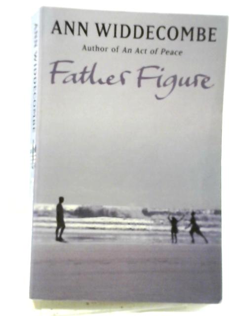 Father Figure By Ann Widdecombe