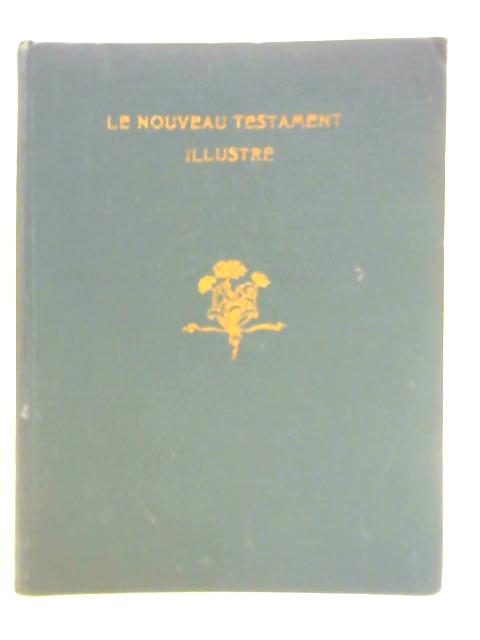 Le Nouveau Testament By Unstated