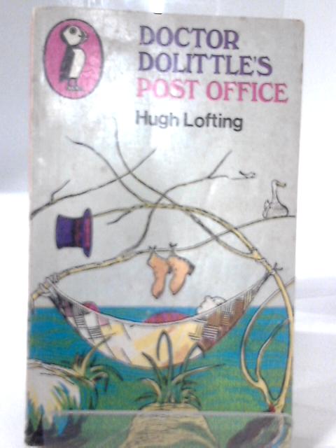 Doctor Dolittle's Post Office (Puffin Books) By Hugh Lofting