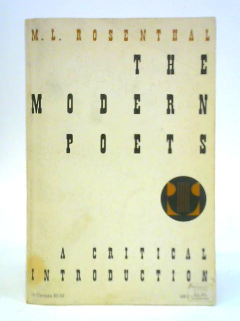 The Modern Poets: A Critical Introduction By M.L.Rosenthal