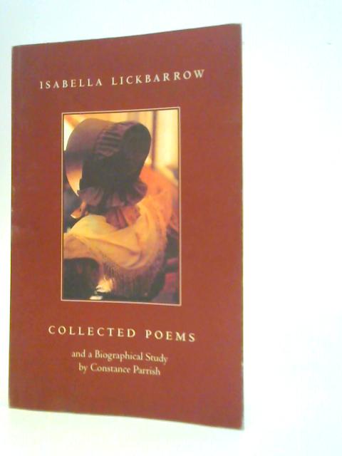 Collected Poems By Isabella Lickbarrow