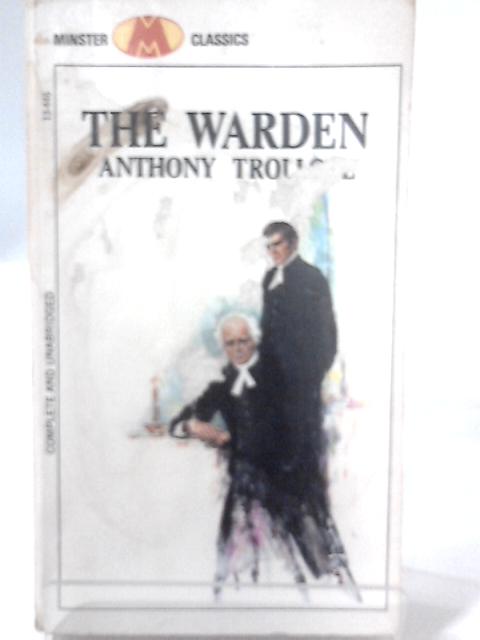The Warden. By Anthony Trollope