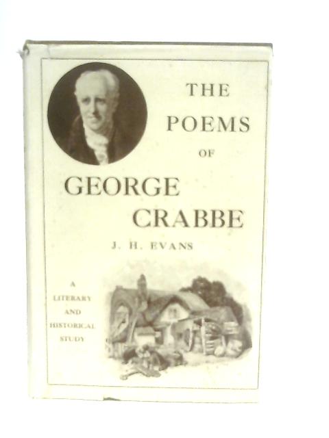 The Poems Of George Crabbe By Rev. J. H. Evans