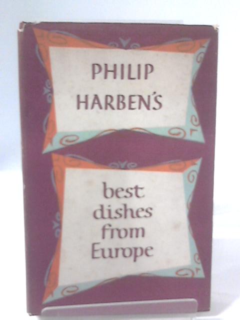 Best Dishes From Europe By Philip Harben