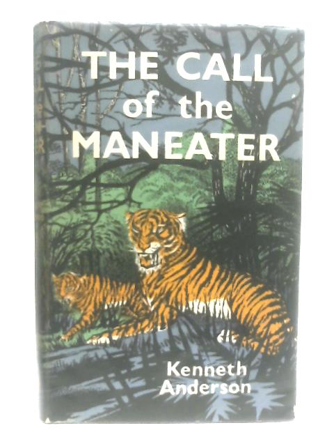 The Call of the Man-Eater By Kenneth Anderson
