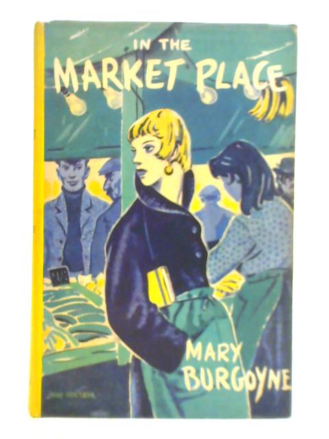 In The Market Place By Mary Burgoyne