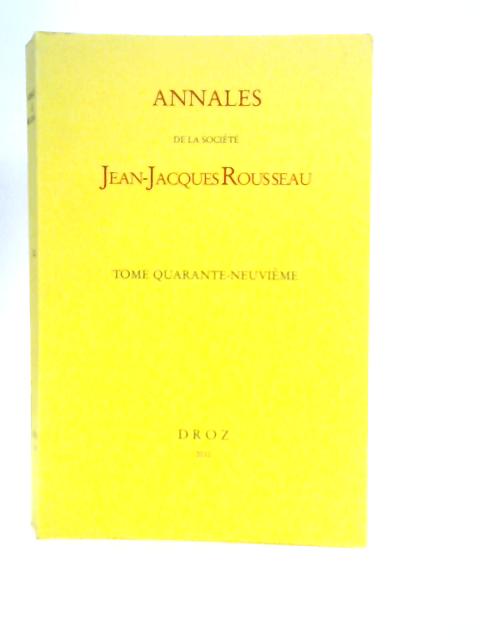 Annales de la Société Jean-Jacques Rousseau By J.Berchtold (Edt.)