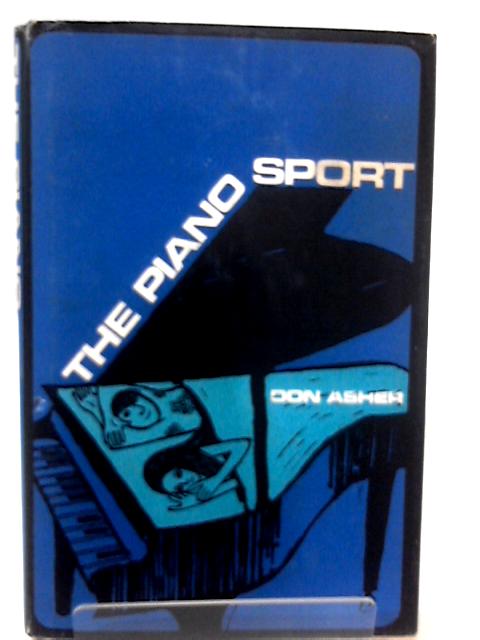 The Piano Sport By Don Asher