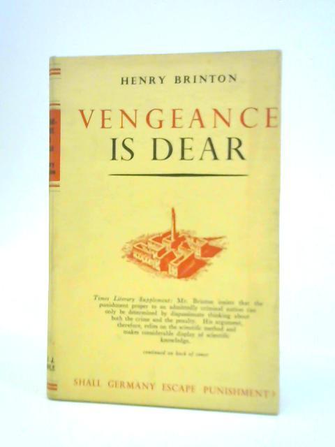 Vengeance Is Dear By Henry Brinton