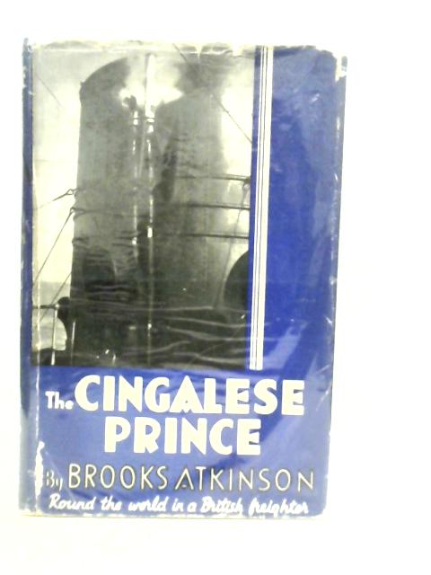 The Cingalese Prince By Brooks Atkinson