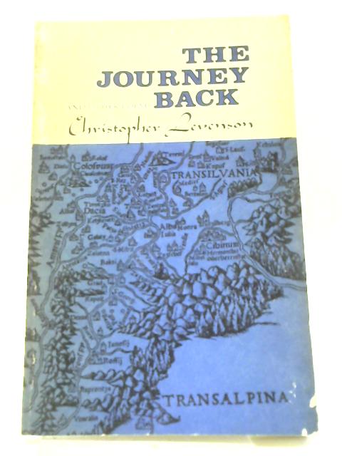 The Journey Back and Other Poems von Christopher Levenson