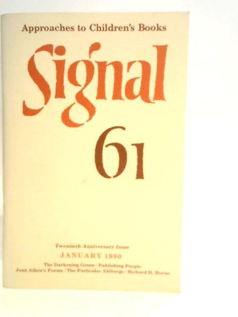 Signal 61 Approaches to Children Books Twentieth Anniversary Issue